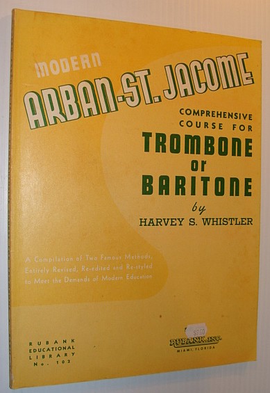 Modern Arban-St. Jacome Comprehensive Course for Trombone or Baritone - Ruband Educational Library No. 102