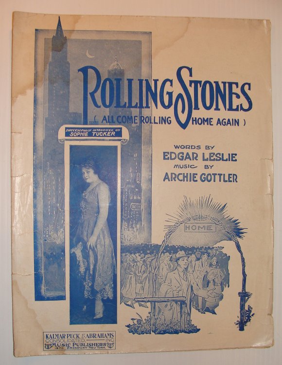 Image for Rolling Stones (All Come Rolling Home Again) - Sheet Music with Cover Photo of Sophie Tucker Rolling Stones (All Come Rolling Home Again) - Sheet Music with Cover Photo of Sophie Tucker