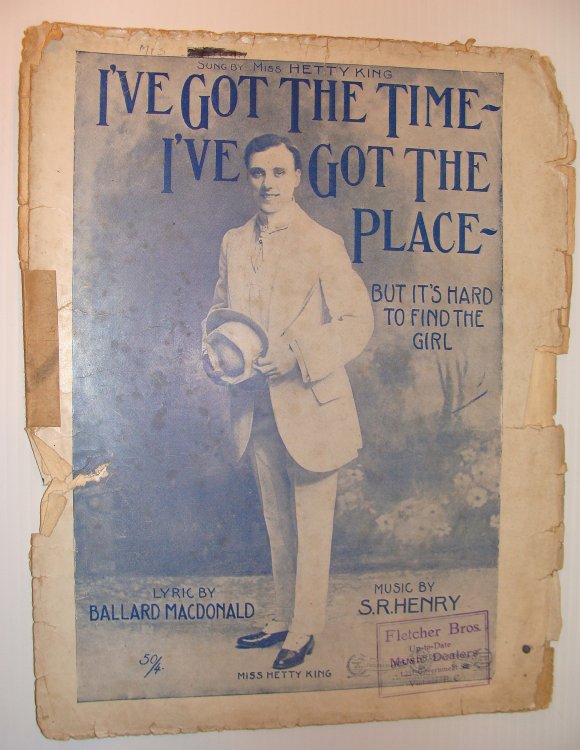 Image for I've Got the Time - I've Got the Place - But It's Hard to Find the Right Girl: Sheet Music I've Got the Time - I've Got the Place - But It's Hard to Find the Right Girl: Sheet Music