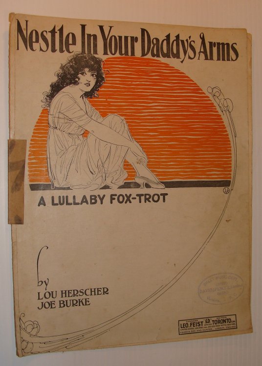 Nestle in Your Daddy's Arms (Repose Mon Enfant Sur Mon Epaule) - A Lullaby Fox-Trot: Sheet Music for Piano