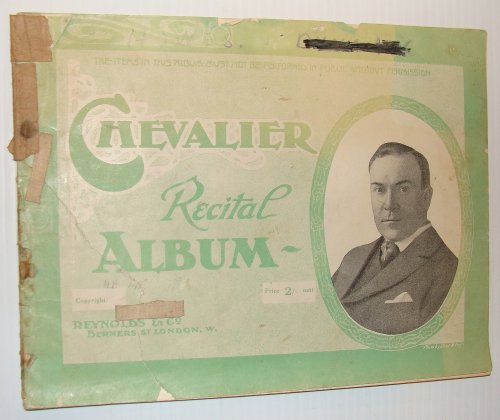 Chevalier Recital Album: Sheet Music for Voice and Piano plus Photos
