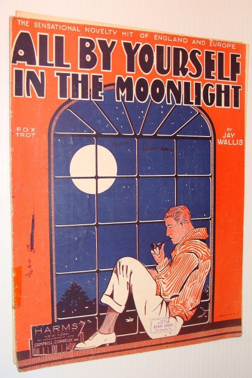 All By Yourself in the Moonlight: Sheet Music for Voice and Piano