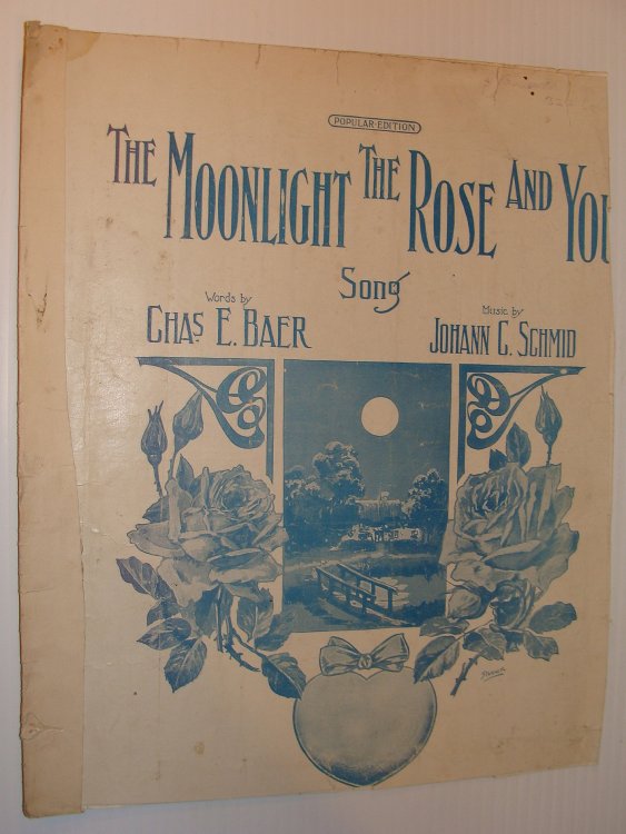 The Moonlight the Rose and You - Sheet Music