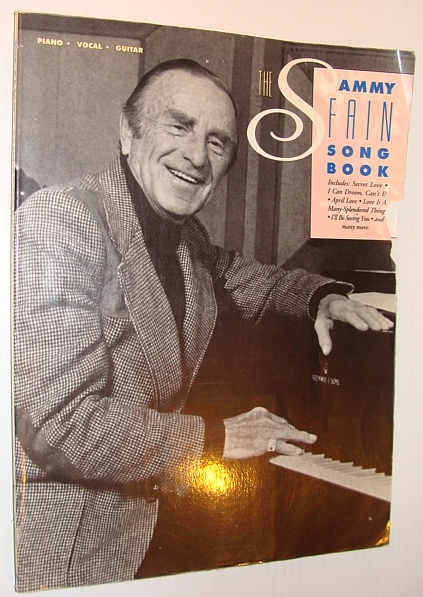 The Sammy Fain Song Book (Songbook): Sheet Music for Piano, Vocal and Guitar