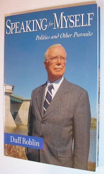 Speaking for Myself : Politics and Other Pursuits