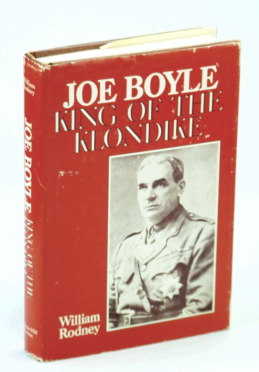 Joe Boyle - King of the Klondike