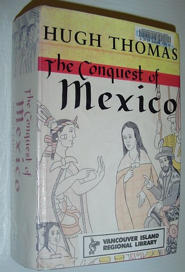 The Conquest of Mexico