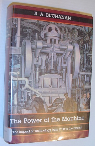 The Power of the Machine: The Impact of Technology from 1700 to the Present