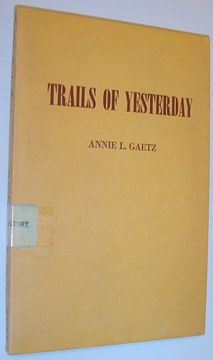 Trails of Yesterday: Folk Lore of the Red Deer District