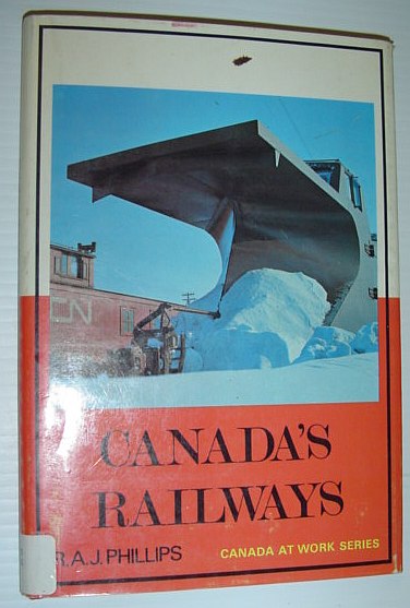 Canada's Railways - Canada At Work Series