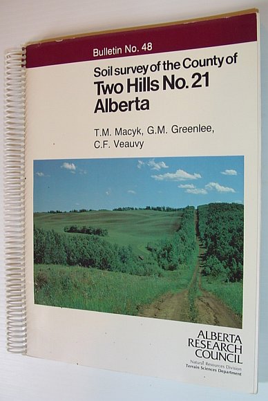 Soil Survey of the County of Two Hills No. 21 Alberta - Bulleting No. 48 - Alberta Soil Survey Report No. 35