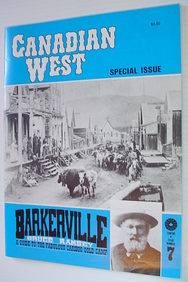 Image for Canadian West Magazine - Spring 1987: Special Barkerville Issue Canadian West Magazine - Spring 1987: Special Barkerville Issue