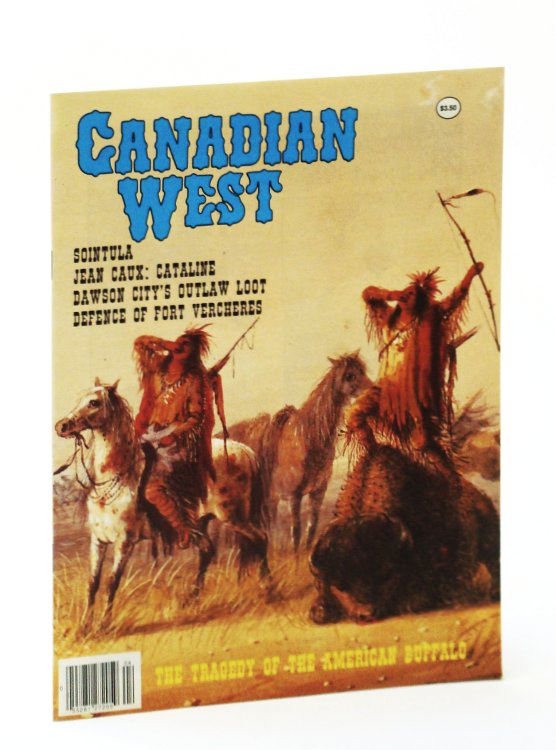 Canadian West Magazine - Winter 1990, Vol. 6, No. 4 (Collector's #22)