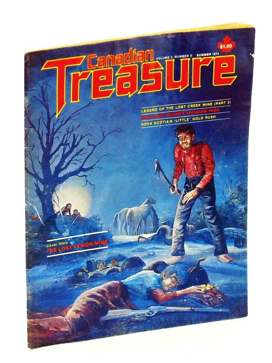 Canadian Treasure Magazine, Volume 2, Number 2, Summer 1974 - The Lost Lemon Mine