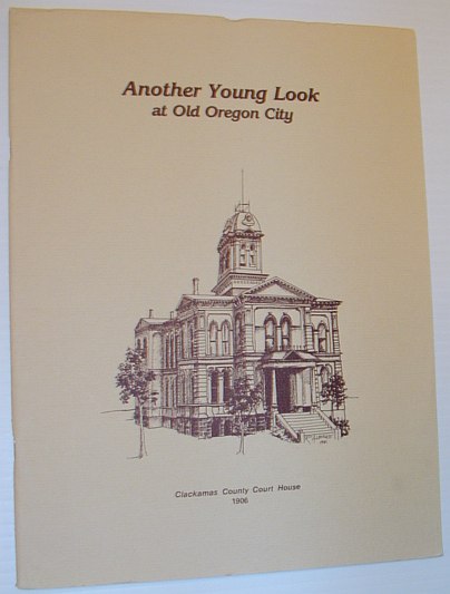 Another Young Look at Old Oregon City