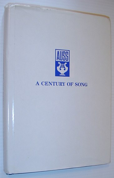 A Century of Song - American Union of Swedish Singers 1892-1992