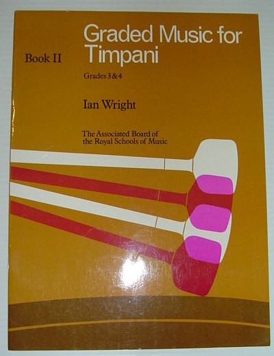 Graded Music for Timpani - Grades 3 & 4: Book II