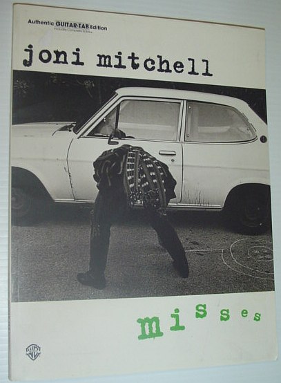 Joni Mitchell: Misses - Authentic Guitar-Tab Edition, Includes Complete Solos