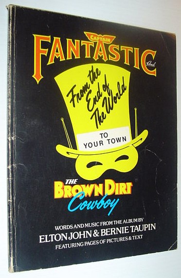 Captain Fantastic and the Brown Dirt Cowboy - Songbook With Piano Sheet Music, Lyrics and Guitar Chords