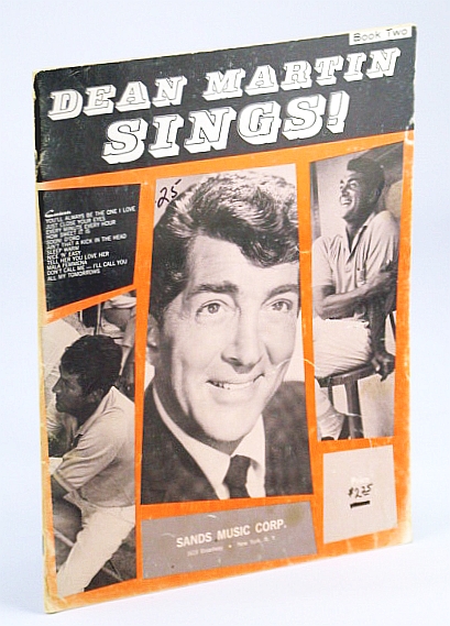 Image for Dean Martin Sings! - Book Two (2): Songbook for Voice and Piano with Chords Dean Martin Sings! - Book Two (2): Songbook for Voice and Piano with Chords