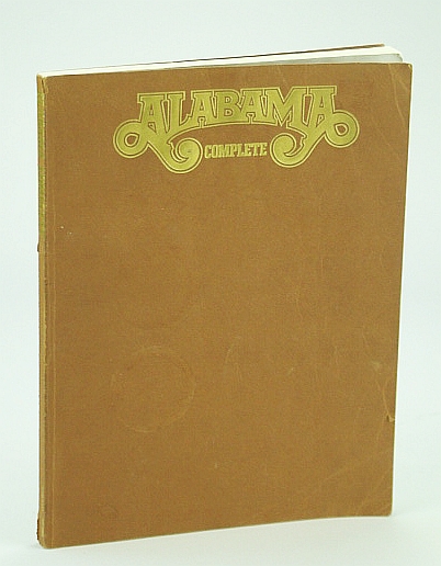 Alabama Complete: Songbook (Song Book) with Sheet Music for Piano and Voice with Guitar Chords (VF 1059)