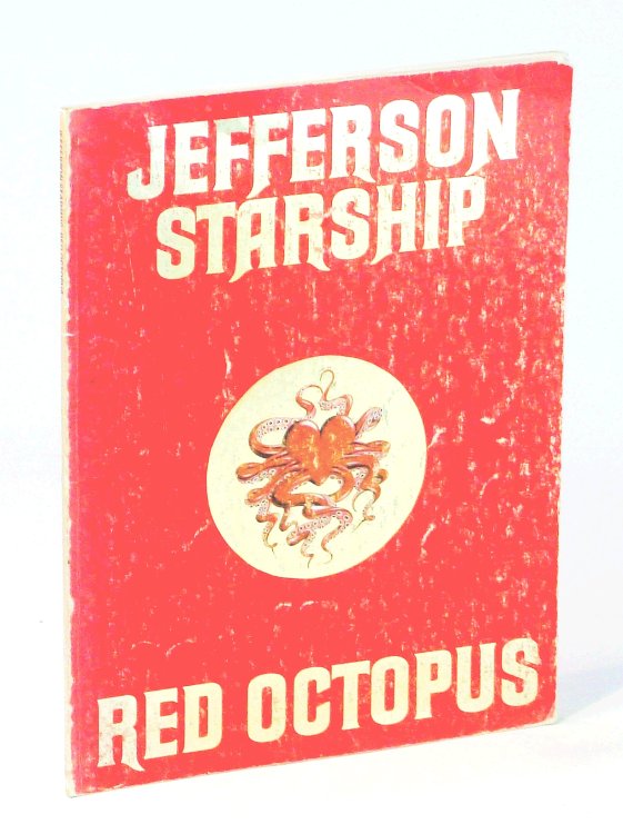 Jefferson Starship - Red Octopus: Songbook with Sheet Music for Piano with Lyrics and Guitar Chords