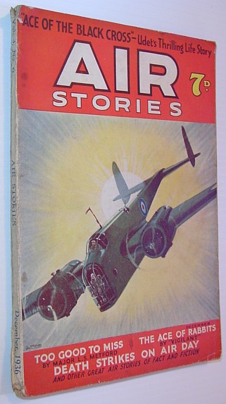 Air Stories - Flying Thrills and Aerial Adventure: December 1936, Vol. 3, No. 6