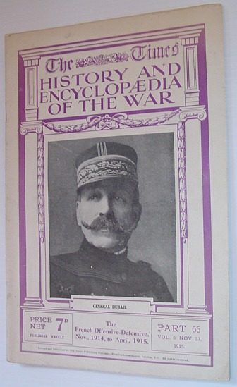The Times History and Encyclopaedia of the War - Part 66, Vol. 6, Nov. 23, 1915 - The French Offensive-Defensive November (Nov.) 1914, to April 1915