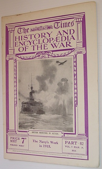 The Times History and Encyclopaedia of the War - Part 82, Vol. 7, March (Mar.) 14, 1916 - The Navy's Work in 1915