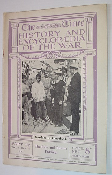The Times History and Encyclopaedia of the War - Part 116, Vol. 9, November (Nov.) 7, 1916 - The Law and Enemy Trading