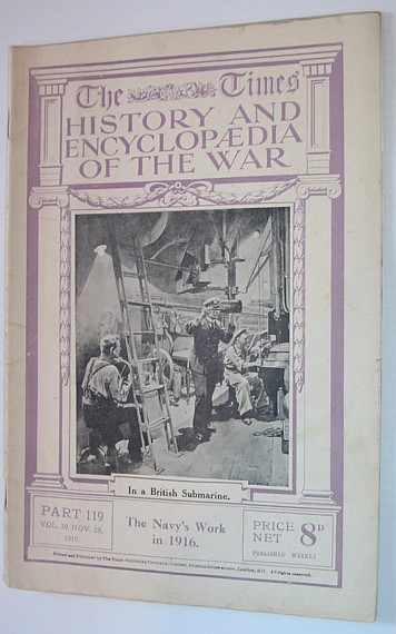 The Times History and Encyclopaedia of the War - Part 119, Vol. 10, November (Nov.) 28, 1916 - The Navy's Work in 1916