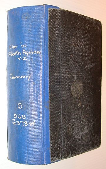 The War in South Africa: The Advance to Pretoria After Paardeberg, the Upper Tugela Campaign, Etc.
