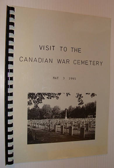 Visit to the Canadian War Cemetery, May 3 1995 - Maldegem, Belgium