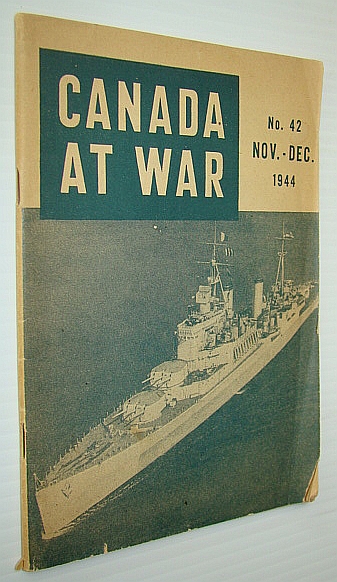 Image for Canada at War, No. 42, November - December 1944 Canada at War, No. 42, November - December 1944