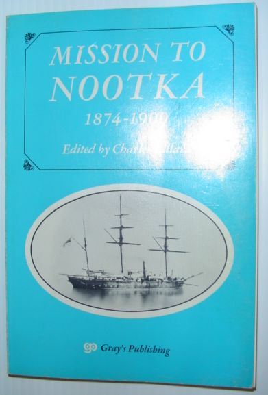 Mission to Nootka 1874-1900