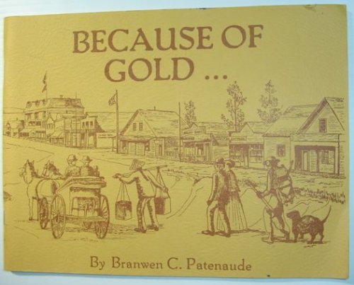 Because of Gold