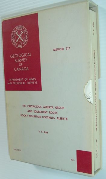 The Cretaceous Albert Group and Equivalent Rocks, Rocky Mountain Foothills, Alberta - Geological Survey of Canada - Memoir 317