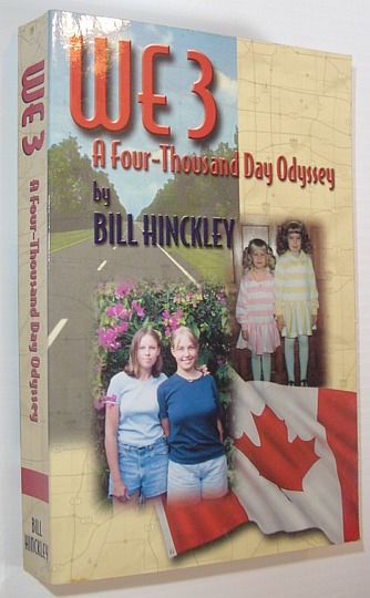 We 3 (Three) - A Four-Thousand Day Odyssey *SIGNED BY AUTHOR*