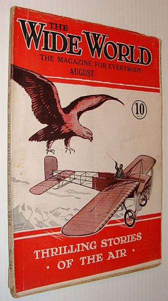Image for The Wide World Magazine, August (Aug.) 1918: Thrilling Stories of the Air The Wide World Magazine, August (Aug.) 1918: Thrilling Stories of the Air