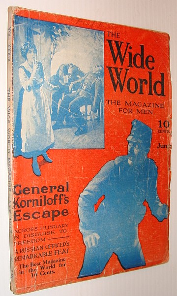 Image for The Wide World Magazine, June 1917 *General Korniloff's Escape* The Wide World Magazine, June 1917 *General Korniloff's Escape*