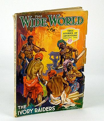 The Wide World Magazine - True Stories of Adventure, February (Feb.) 1925, Vol. LIV No. 322 - The Case for the Sea-Serpent / The Sea Villages of Humboldt's Bay