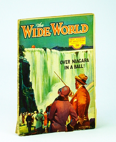 The Wide World Magazine, February (Feb.) 1929 - Over Niagara Falls in a Rubber Ball! / Biggest Hold-up on Record