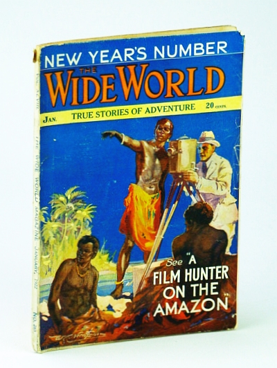Image for The Wide World Magazine, True Stories of Adventure, January (Jan.), 1922, No. 285, Vol. XLVIII - New Year's Number: A Film Hunter on the Amazon The Wide World Magazine, True Stories of Adventure, January (Jan.), 1922, No. 285, Vol. XLVIII - New Year's Number: A Film Hunter on the Amazon