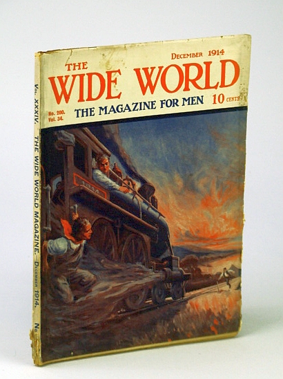 Image for The Wide World - The Magazine For Men, December (Dec.) 1914, No. 200, Vol. 34 - Among Head-Hunters and Cannibals / Penelope Visits Finland The Wide World - The Magazine For Men, December (Dec.) 1914, No. 200, Vol. 34 - Among Head-Hunters and Cannibals / Penelope Visits Finland