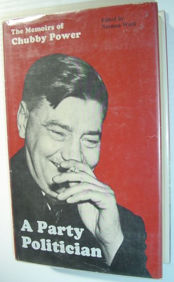 Image for A Party Politician - The Memoirs of Chubby Power A Party Politician - The Memoirs of Chubby Power