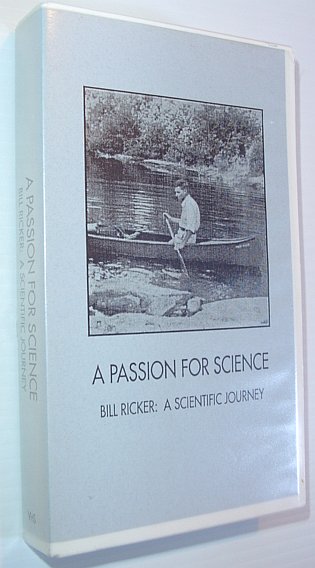 A Passion for Science: Bill Ricker - A Scientific Journey *27 Minute VHS Videotape in case*