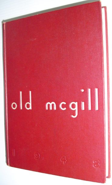 Old McGill 1948 - Volume 51: McGill University Yearbook