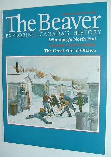 The Beaver - Canada's History Magazine - February/March 1996: Quebec and the Defence of Canada