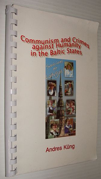 Communism and Crimes Against Humanity in the Baltic States