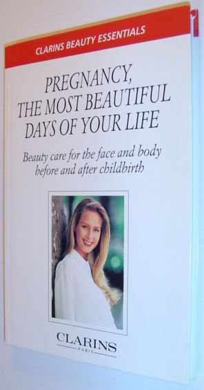 Pregnancy - The Most Beautiful Days of Your Life: Clarins Beauty Essentials